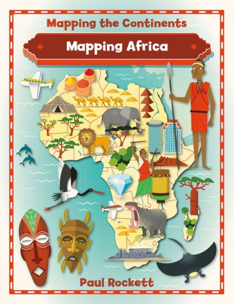 Cover for Paul Rockett · Mapping Africa - Mapping the Continents (Paperback Book) (2016)