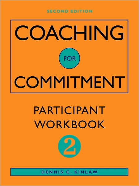 Cover for Dennis C. Kinlaw · Coaching for Commitment (Participant Workbook 2 to 2r.e.) (Paperback Book) [2 Rev edition] (1999)