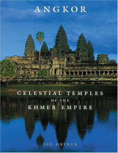 Cover for Jon Ortner · Angkor: Celestial Temples of the Khmer Empire (Hardcover Book) [1st edition] (2002)