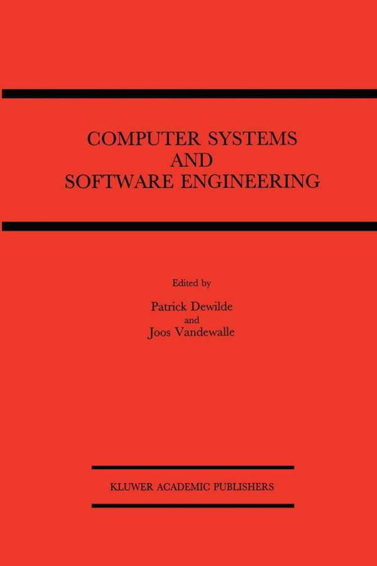 Cover for P Dewilde · Computer Systems and Software Engineering: State-of-the-art (Hardcover Book) [1992 edition] (1992)