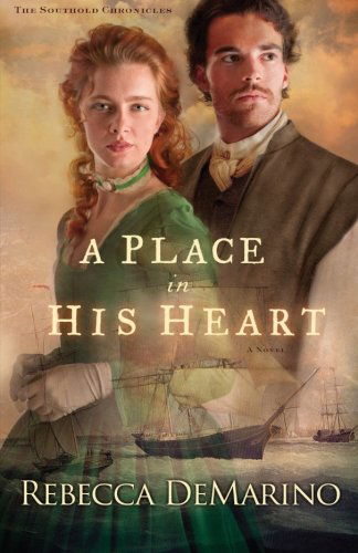 Cover for Rebecca DeMarino · A Place in His Heart: A Novel - The Southold Chronicles (Paperback Bog) (2014)