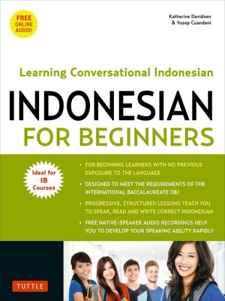 Cover for Katherine Davidsen · Indonesian for Beginners: Learning Conversational Indonesian (With Free Online Audio) (Paperback Book) (2019)