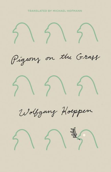 Cover for Wolfgang Koeppen · Pigeons on the Grass (Paperback Book) (2020)