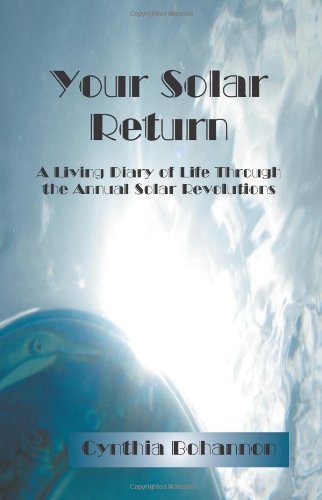 Cover for Cynthia Bohannon · Your Solar Return (Paperback Book) (2011)
