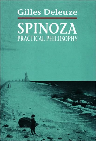 Cover for Gilles Deleuze · Spinoza: Practical Philosophy (Paperback Book) [First Edition in English edition] (2001)