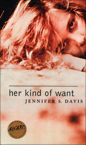 Cover for Jennifer S. Davis · Her Kind of Want (Paperback Book) (2002)