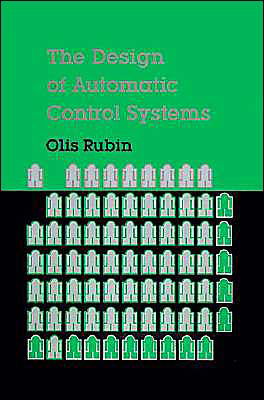 Cover for Olis Rubin · The Design of Automatic Control Systems (Gebundenes Buch) (1986)