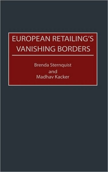 Cover for Madhav Kacker · European Retailing's Vanishing Borders (Gebundenes Buch) (1994)