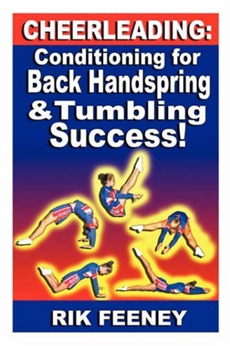 Cover for Rik Feeney · Cheerleading: Conditioning for Back Handspring &amp; Tumbling Success! (Pocketbok) (2007)