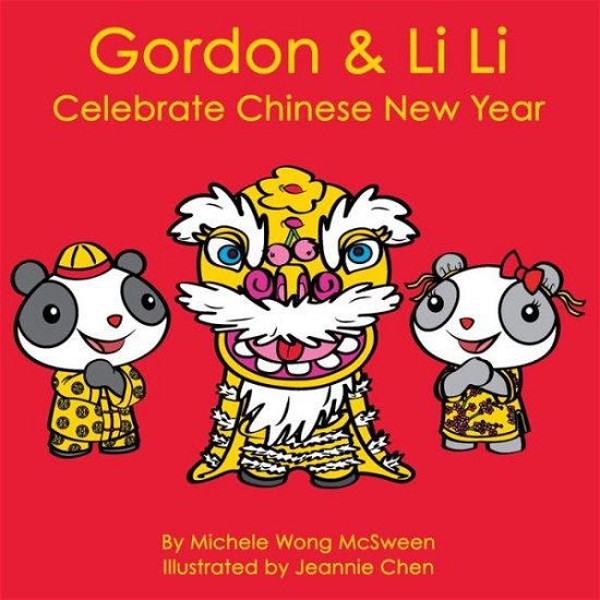 Cover for Michele Wong McSween · Gordon &amp; Li Li Celebrate Chinese New Year (Kartongbok) (2020)