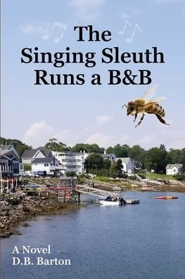 Cover for Db Barton · The Singing Sleuth Runs a B&amp;B (Pocketbok) (2022)