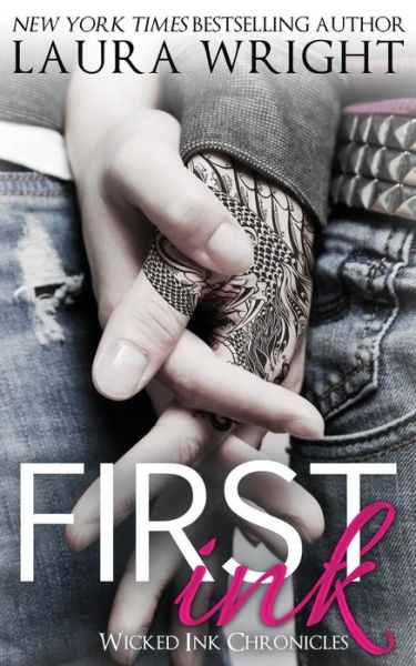 Cover for Laura Wright · First Ink (Paperback Book) (2015)