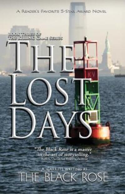 Cover for The Black Rose · The Lost Days (Paperback Bog) (2015)