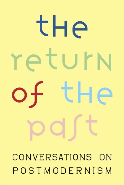 Cover for Owen Hopkins · The Return of the Past: Conversations on Postmodernism (Pocketbok) (2018)
