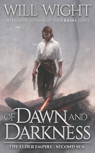 Cover for Will Wight · Of Dawn and Darkness - The Elder Empire - Sea (Paperback Book) (2020)