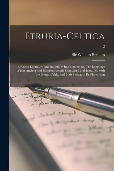 Cover for Sir William Betham · Etruria-celtica (Paperback Book) (2021)