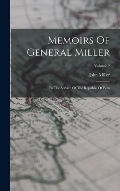 Cover for John Miller · Memoirs of General Miller (Bok) (2022)