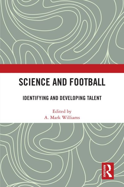 Science and Football: Identifying and Developing Talent (Pocketbok) (2024)