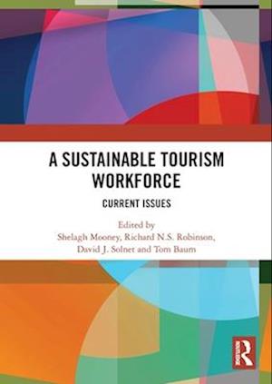 Cover for A Sustainable Tourism Workforce: Current issues (Paperback Book) (2025)