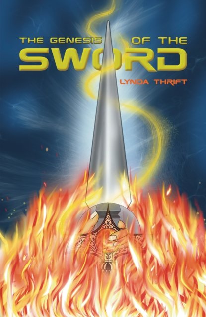 Cover for Lynda Thrift · The Genesis of the Sword (Paperback Book) (2024)