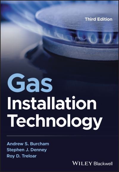 Cover for Burcham, Andrew S. (IGEM - Institution of Gas Engineers &amp; Managers, UK) · Gas Installation Technology (Paperback Book) (2024)