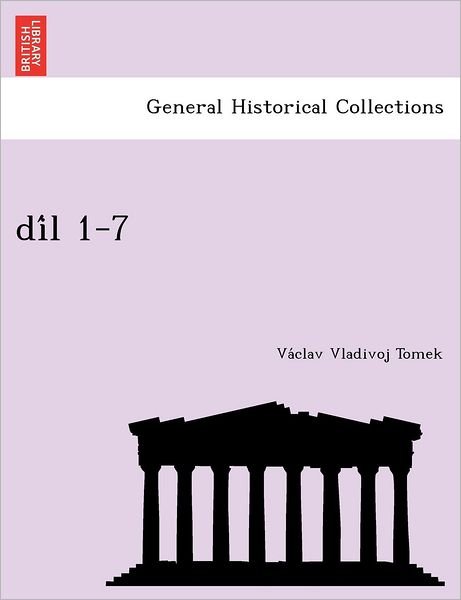 Cover for Va Clav Vladivoj Tomek · Di L 1-7 (Pocketbok) (2012)