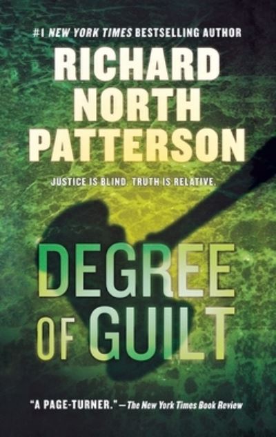 Cover for Richard North Patterson · Degree of Guilt (Paperback Book) (2010)