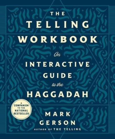 Cover for Mark Gerson · The Telling Workbook: An Interactive Guide to the Haggadah (Paperback Book) (2022)