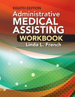 Cover for French, Linda (Simi Valley Adult School and Career Institute) · Student Workbook for French's Administrative Medical Assisting, 8th (Paperback Bog) (2017)