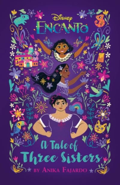 Cover for Anika Fajardo · Encanto: A Tale Of Three Sisters (Paperback Book) (2022)