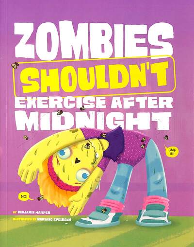 Cover for Benjamin Harper · Zombies Shouldn't Exercise After Midnight - The Care and Keeping of Zombies (Pocketbok) (2024)