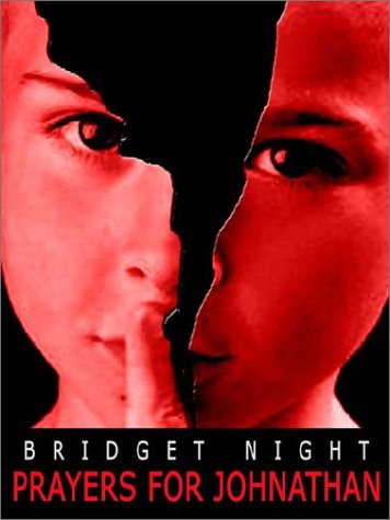 Cover for Bridget Night · Prayers for Johnathan (1st Books Library) (Paperback Book) (2002)