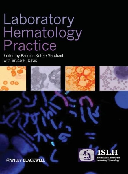 Cover for K Kottke-Marchant · Laboratory Hematology Practice (Innbunden bok) (2012)
