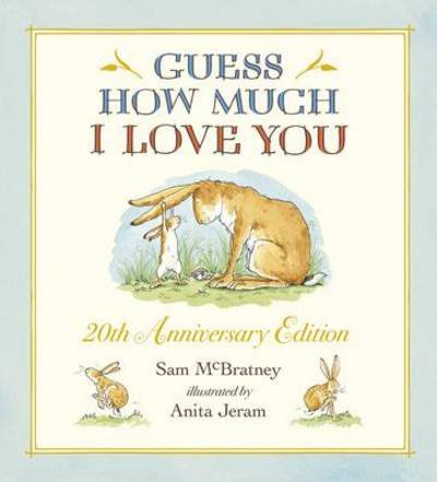 Cover for Sam McBratney · Guess How Much I Love You - Guess How Much I Love You (Innbunden bok) [20 Anniversary edition] (2014)