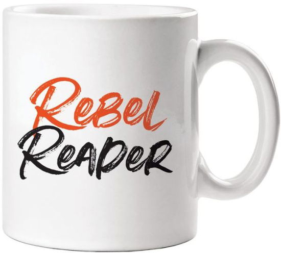 Cover for Gibbs Smith Publisher · Rebel Reader Mug (Print) (2020)