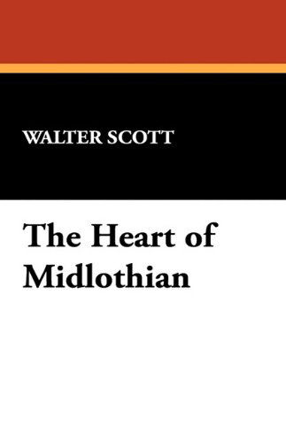 Cover for Walter Scott · The Heart of Midlothian (Paperback Book) (2024)