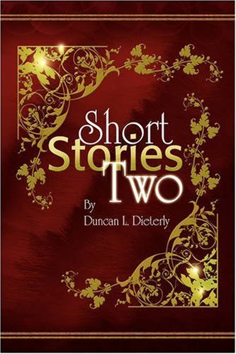 Cover for Duncan L. Dieterly · Short Stories Two (Hardcover Book) (2008)