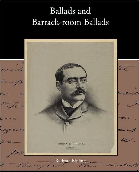 Ballads and Barrack-room Ballads - Rudyard Kipling - Boeken - Book Jungle - 9781438535180 - 9 maart 2010