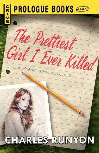 Cover for Charles Runyon · The Prettiest Girl I Ever Killed (Paperback Book) (2013)