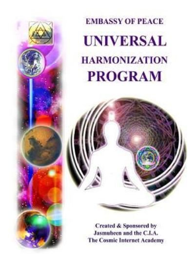 Cover for Jasmuheen · EP - Universal Harmonization Program (Taschenbuch) (2010)