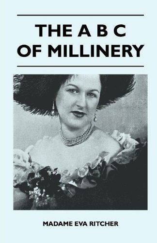 Cover for Madame Eva Ritcher · The B C Of Millinery (Paperback Book) (2010)