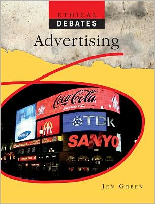 Cover for Jen Green · Advertising (Ethical Debates) (Hardcover Book) (2011)