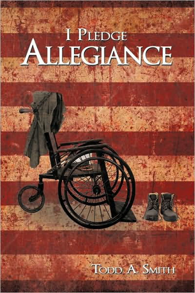 Cover for Todd A. Smith · I Pledge Allegiance (Hardcover Book) (2009)