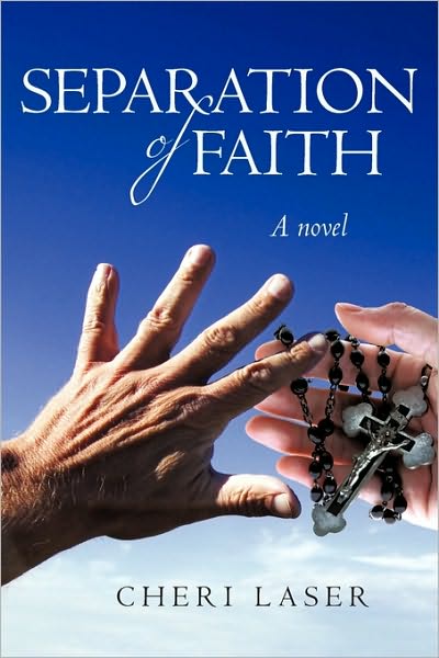 Cover for Cheri Laser · Separation of Faith (Hardcover Book) (2010)