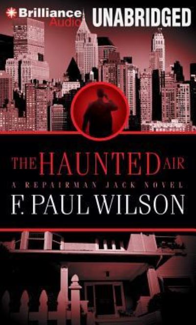 Cover for F. Paul Wilson · The Haunted Air (CD) (2014)