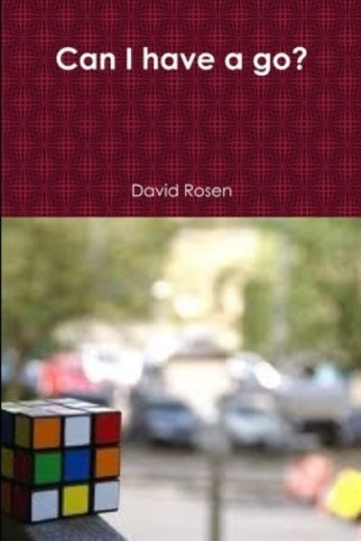 Cover for David Rosen · Can I Have a Go? (Bok) (2012)