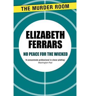 Cover for Elizabeth Ferrars · No Peace for the Wicked - Murder Room (Paperback Book) (2014)