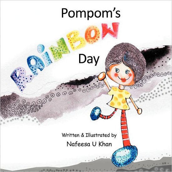 Cover for Nafeesa Khan · Pompom's Rainbow Day (Paperback Book) (2012)