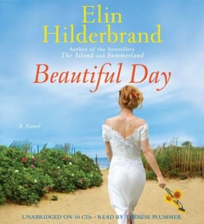 Cover for Elin Hilderbrand · Beautiful Day (N/A) (2013)