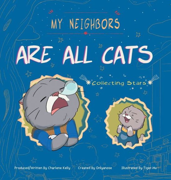 Cover for Onlyanose · My Neighbors Are All Cats (Hardcover Book) (2020)